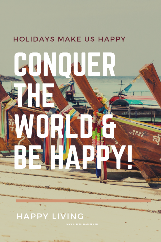 Holidays makes us happy