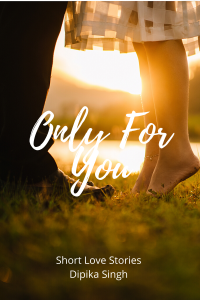 Only for you 