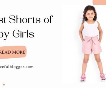 best baby girl shorts for monsoon